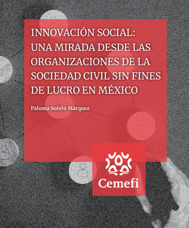 Innovación social: una mirada desde las organizaciones de la sociedad civil sin fines de lucro en México